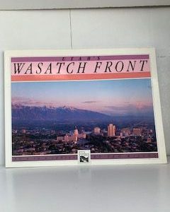 1987- Utah’s Wasatch Front NO.4 in a series- Ted Wilson