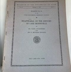 1953- Reappraisal of the history of Lake Bonneville- Dr. Vasyl Gvosdetsky and Dr. H Bowman Hawkes