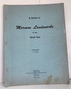 1952- A Guild to Mormon Landmarks in the North East- L.S Fife