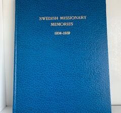1934-1939- Swedish Missionary Memories