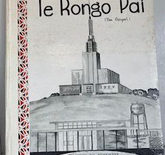 1958 — The Rongo Pai (The Gospel) — History, Growth and Development of the Church College of New Zealnd and New Zealand Temple Project — The Church of Jesus Christ of Latter-day saints