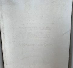 1993- The Salt Lake Temple: A Monument to a People