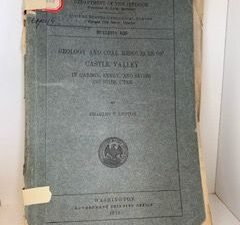 1916- Geology and Coal Resources of Castle Valley- Charles T. Lupton