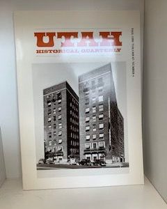 1999- Utah Historical Quarterly- Utah State Historical Society