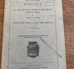 1913- Oil and Gas Near Green River, Grand County, Utah- Charles T. Lupan