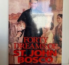 1969- Forty Dreams of St. John Bosco- Fr. J. Bacchiarello S.D.B