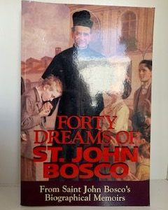 1969- Forty Dreams of St. John Bosco- Fr. J. Bacchiarello S.D.B
