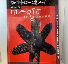 2001- Witchcraft and Magic in Europe: Biblical and Pagan Societies- Bengt Ankarloo and Stuart Clark