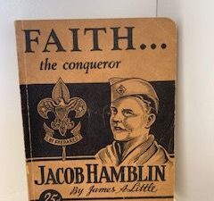 1946- Faith… the Conqueror Jacob Hamblin- James A Little