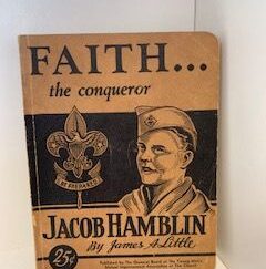 1946- Faith... the Conqueror Jacob Hamblin- James A Little
