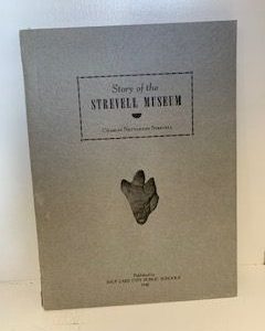 1940- Story of the Strevell Museum- Charles Nettleton Strevell