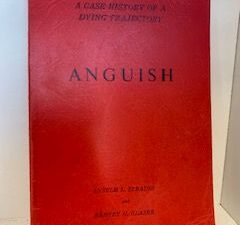 1970- Anguish: A Case History of a Dying Trajectory- Anselm L. Strauss and Barney G. Glaser