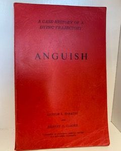 1970- Anguish: A Case History of a Dying Trajectory- Anselm L. Strauss and Barney G. Glaser