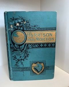 1888- The life and Public Services of Gen. BenJ. Harrison- Henry Davenport Northrop