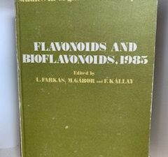 1985- Flavonoids and Bioflavonoids 1985- L. Farkas, M. Gabor and F. Kallayz