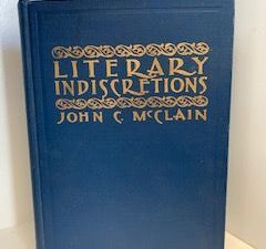 1930- Literary Indiscretions- John C. McClains