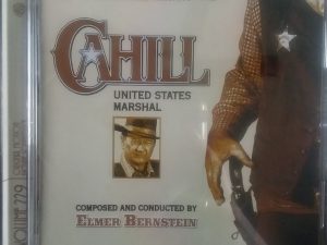 2013 – Cahill: United States Marshall (Audio CD) – Elmer Bernstein