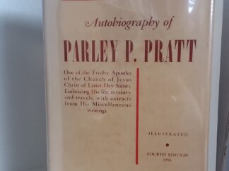 1950 - Autobiography of Parley Parker Pratt - Parley P. Pratt