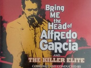 1975 – Bring Me the Head of Alfred Garcia And The Killer Elite (Audio CD) – Jerry Fielding