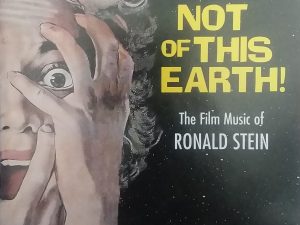 1995 – Not of This Earth! (Audio CD) – Ronald Stein