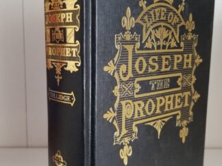 Life of Joseph the Prophet – Edward Tullidge – 1991 Reprint Limited to 200 Copies! — Hardcover