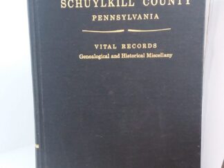 1992 – Schuylkill County Pennsylvania: Vital Records (Vol 3 Only) – Phillip A. Rice and Jean A. Dellock