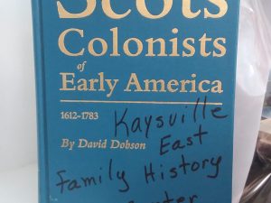 1989 – The Original Scots Colonists of early America 1612-1783 – David Dobson
