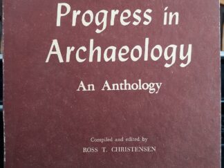 Progress in Archaeology: An Anthology: No. 4 (1963)