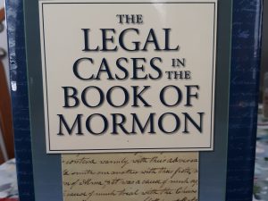 The Legal Cases in the Book of Mormon (2008) ~ by John W. Welch
