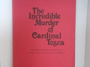 1978 – The Incredible Murder of Cardinal Tosca (Acting Edition) – Alden Nowlan and Walter Learning
