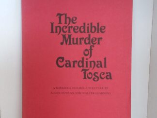 1978 – The Incredible Murder of Cardinal Tosca (Acting Edition) – Alden Nowlan and Walter Learning