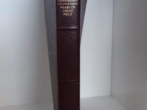 1981 – Scriptures: The Book of Mormon/ Doctrine and Covenants/ Pearl of Great Price – The Church of Jesus Christ of Latter-Day Saints