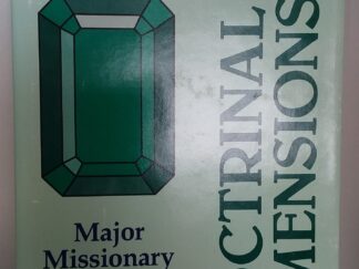 1986 - Doctrinal Dimensions - Duane S. Crowther