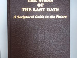 1990 – The Signs of The Last Days: A Scriptural Guide to the Future – Vicki Alder