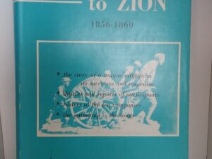 1960 – Handcarts to Zion 1856-1860 – LeRoy R. Hafen and Ann W. Hafen — Hardbound