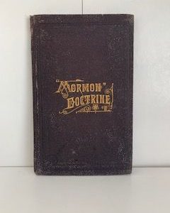 1888- Mormon Doctrine- Chas. W. Pensose