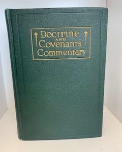 1932- Doctrine and Covenants Commentary