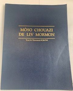 1991-Moso Chouazi De Liv Mormon ( Hatian Creole Edition of the book of Mormon)
