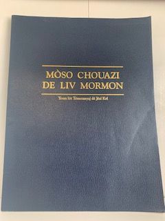 1991-Moso Chouazi De Liv Mormon ( Hatian Creole Edition of the book of Mormon)
