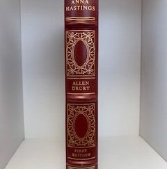 1977- Anna Hastings- Allen Drury- Signed- First Edition