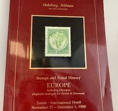 1989- Habsburg Feldman: Stamps and Postal History Europe Zurich international Hotel November 27- December 1, 1989- David Feldman