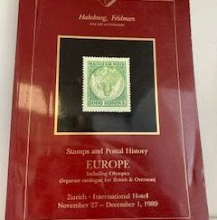 1989- Habsburg Feldman: Stamps and Postal History Europe Zurich international Hotel November 27- December 1, 1989- David Feldman