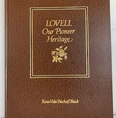 1984 — Lovell Our Pioneer Heritage — Rose Vida Bischoff Black — Large Size Hardcover