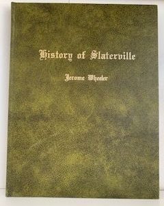 1978- History of Slaterville- Jerome Wheeler