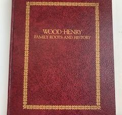 Wood- Henry Family Roots and History- Lineages INC.