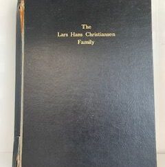 1975- The Lars Hans Christiansen Family- Bertha M. Christiansen