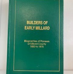 1979- Builders of Early Millard: Biographies of Pioneers of Millard County 1850 to 1875- Stella H. Day