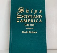 2002- Ships from Scotland to America 1628-1828 Vol.2- David Dobson