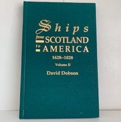 2002- Ships from Scotland to America 1628-1828 Vol.2- David Dobson