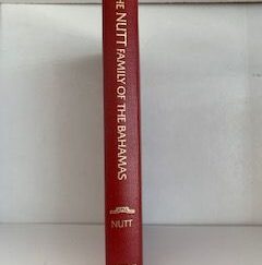 1983- The Nutt Family of the Bahamas- Niven R. Nutt, Jr.